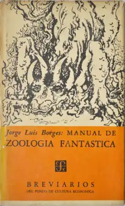 Обложка первого издания под первоначальным названием Manual de zoología fantástica