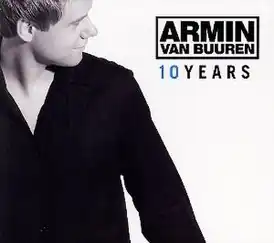 Обложка альбома Армина ван Бюрена «10 Years» (2006)