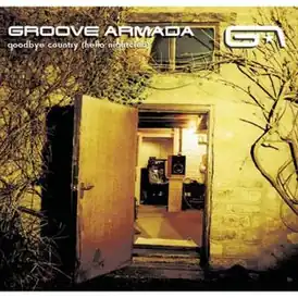 Обложка альбома Groove Armada «Goodbye Country  (Hello Nightclub)» (2001)