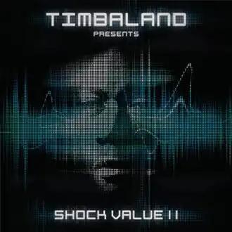 Обложка альбома Тимбалэнда «Shock Value II» (2009)