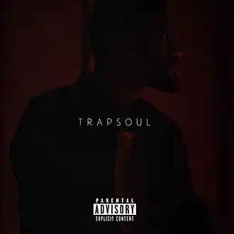 Обложка альбома Брайсона Тиллера «T R A P S O U L» (2015)