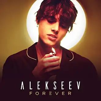 Обложка сингла Alekseev «Forever» ()