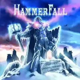 Обложка альбома HammerFall «Chapter V: Unbent, Unbowed, Unbroken» (2005)