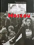 Париж 1998.  книга «Avoir 20 ans a Moscou».