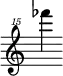 { \new Staff \with { \remove "Time_signature_engraver"} {\clef "treble^15" fes'''''4}}