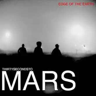 Обложка сингла 30 Seconds to Mars «Edge of the Earth» (2003)