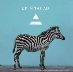 Обложка сингла 30 Seconds to Mars «Up in the Air» (2013)