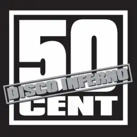 Обложка сингла 50 Cent «Disco Inferno» (2004)