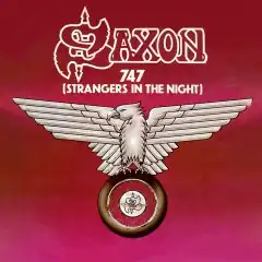 Обложка сингла Saxon «747 (Strangers in the Night)» (1980)