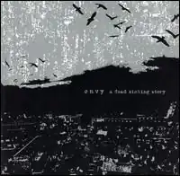 Обложка альбома Envy «A Dead Sinking Story» ()