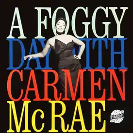 Обложка альбома Кармен Макрей «A Foggy Day with Carmen McRae» (1953)