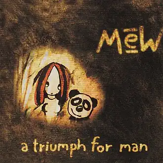 Обложка альбома Mew «A Triumph for Man» (1997)