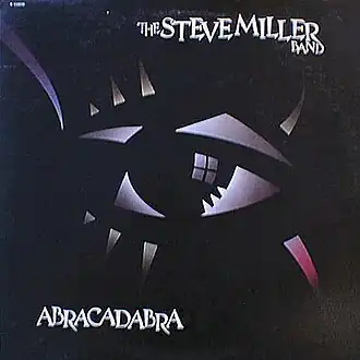 Обложка альбома Steve Miller Band «Abracadabra» (1982)