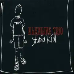 Обложка сингла группы Alkaline Trio «Stupid Kid» (2001)