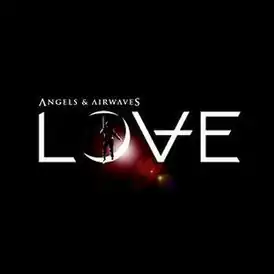 Обложка альбома Angels & Airwaves «Love» (2010)
