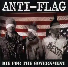Обложка альбома Anti-Flag «Die for the Government» (1996)