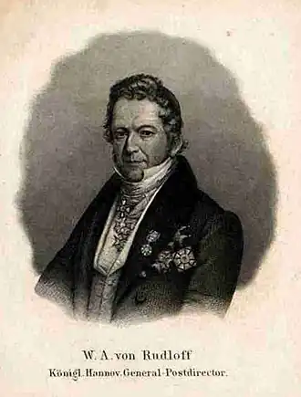 Генеральный почт-директор Королевства Ганновер Вильгельм Аугуст фон Рудлофф[нем.]