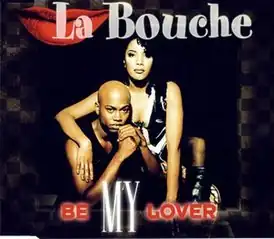 Обложка сингла La Bouche «Be My Lover» (1995)
