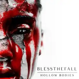 Обложка альбома Blessthefall «Hollow Bodies» (2013)