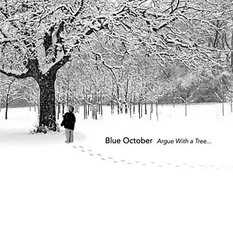 Обложка альбома Blue October «Argue with a Tree…» (2004)