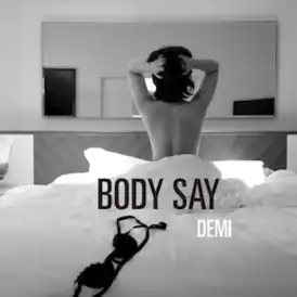 Обложка сингла Деми Ловато «Body Say» (2016)