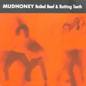 Обложка альбома Mudhoney «Boiled Beef & Rotting Teeth» (1989)