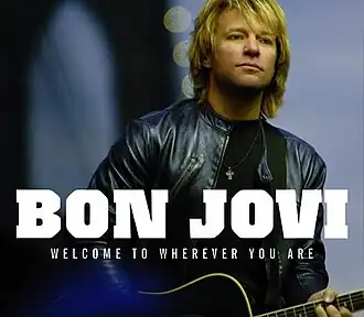 Обложка сингла Bon Jovi «Welcome to Wherever You Are» (2006)