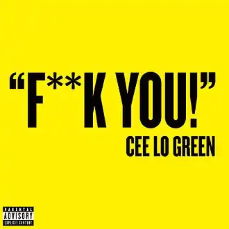 Обложка сингла Cee Lo Green «Fuck You!» (2010)