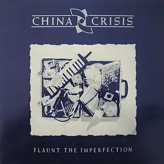 Обложка альбома China Crisis «Flaunt the Imperfection» (1985)