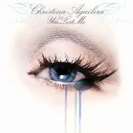 Обложка сингла Кристины Агилеры «You Lost Me» (2010)