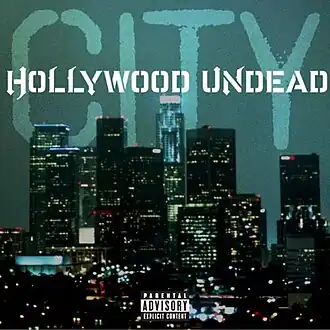 Обложка сингла Hollywood Undead «City» (2009)
