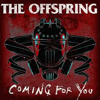 Обложка сингла The Offspring «Coming for You» (2015)