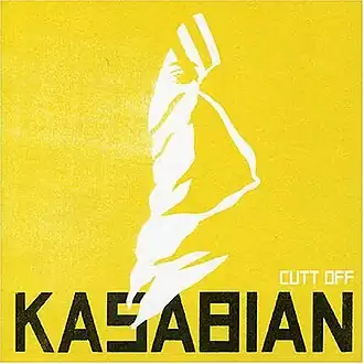 Обложка сингла Kasabian «Cutt Off» (2005)