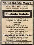 Сохранившаяся информация о первом показе фильма 21 марта 1923 года, в городе Эстергом, что в 65 милях от Будапешта