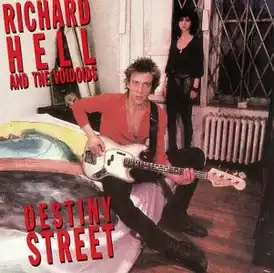Обложка альбома Richard Hell & The Voidoids «Destiny Street» (1982)