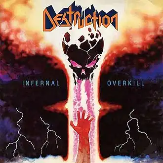 Обложка альбома Destruction «Infernal Overkill» (1985)