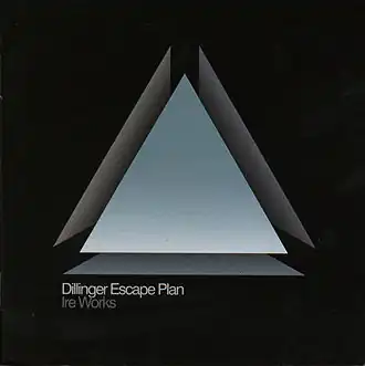 Обложка альбома The Dillinger Escape Plan «Ire Works» (2007)
