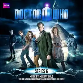 Обложка альбома Мюррея Голда, Бена Фостера[англ.] и BBC National Orchestra of Wales «Doctor Who: Series 6» (2011)