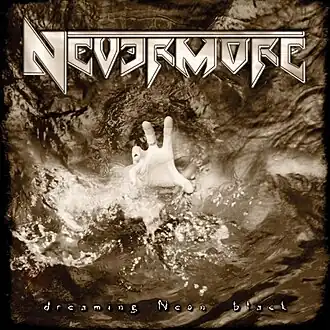 Обложка альбома Nevermore «Dreaming Neon Black» (1999)