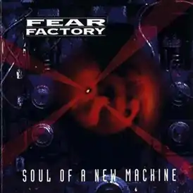 Обложка альбома Fear Factory «Soul of a New Machine» (1992)