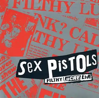 Обложка альбома Sex Pistols «Filthy Lucre Live» (1996)