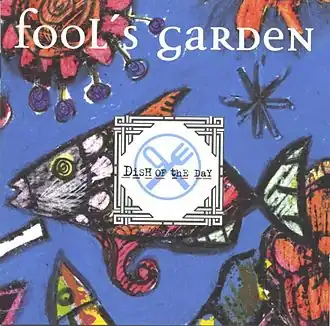 Обложка альбома Fool's Garden «Dish of the Day» (1995)