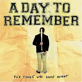 Обложка альбома A Day to Remember «For Those Who Have Heart» (2007)