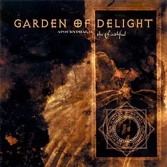 Обложка альбома Garden Of Delight «Apocryphal II: The Faithful» (2003)