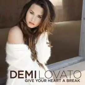 Обложка сингла Деми Ловато «Give Your Heart a Break» (2012)