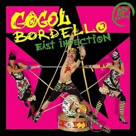 Обложка альбома Gogol Bordello «East Infection» (2005)