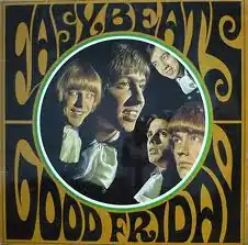 Обложка альбома The Easybeats «Good Friday» (1967)