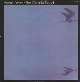 Обложка альбома Grateful Dead «Historic Dead» (1971)