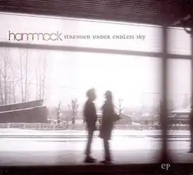 Обложка альбома Hammock «Stranded Under Endless Sky» (2005)