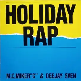 Обложка сингла MC Miker G & DJ Sven «Holiday Rap» (1986)